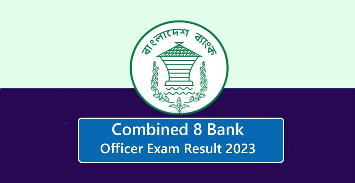 8 Bank Officer Result 2023